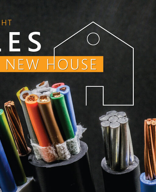 Choosing the Right Cables for Your New Home