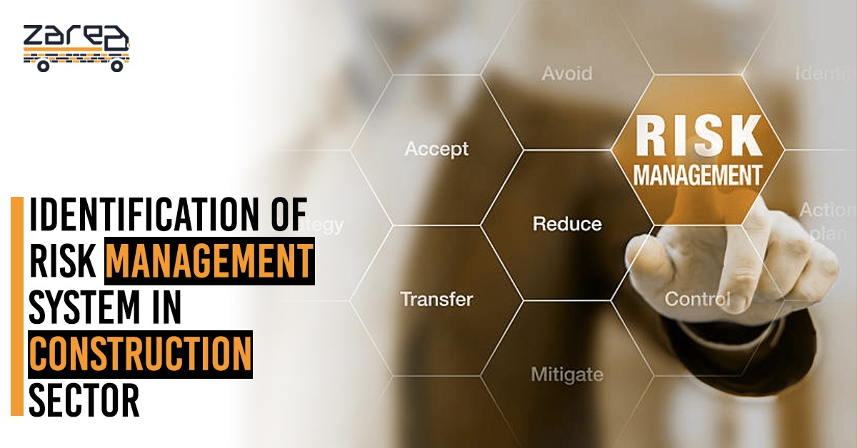 Identification of Risk Management System in Construction Sector